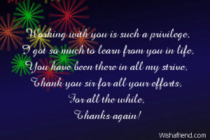 Working with you is such a privilege,