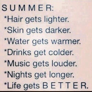 True and can't wait until summer!