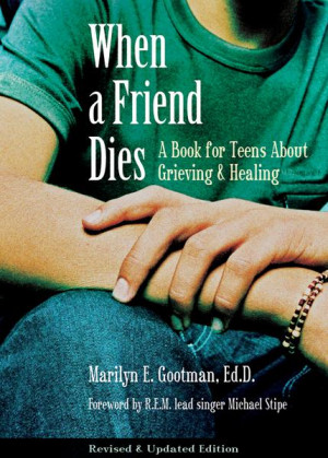 When a Friend Dies