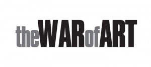 War of Art by Steve by Steven Pressfield