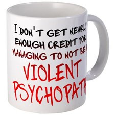 Psychopath Credit Funny T-Shirt Mug for