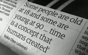 Some People Are Old At 18 And Some Are Young At 90 Time Is A Concept ...