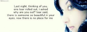 ... Beautiful In Your Eyes. Now There Is No Place For Me ” ~ Sad Quote