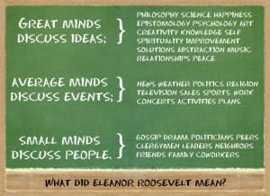 Do you agree with Eleanor Roosevelt's Quote about Great, Average and ...