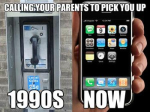 Would you rather be using payphones again rather than cell phones?