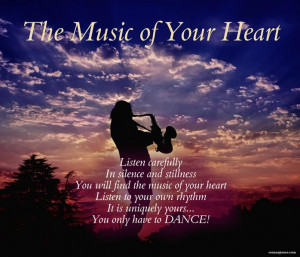 ... -image-quotes-quotations-roxanajonescom-the-music-of-your-heart.jpg