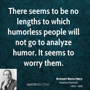 Robert Benchley Humor Quotes