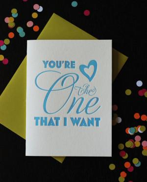 You're the one I want