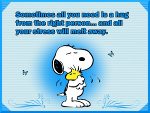 ... stress will melt away. Snoopy and Woodstock from Peanuts ~ Charles