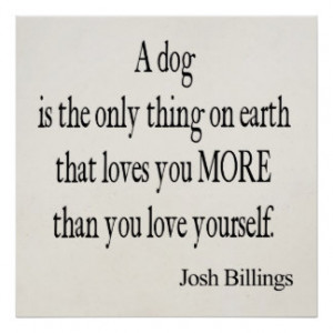 Vintage Josh Billings Dog Love Yourself Quote Posters