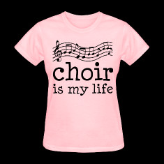 choir is my life music women s t shirts designed by homewiseshopper