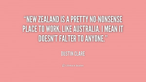 New Zealand is a pretty no-nonsense place to work, like Australia. I ...