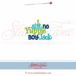 5693 Sayings : I Ain't No Yuppie Boy Jack 4x4