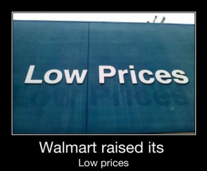 Funny Picture Walmart Low Prices Wanna Joke