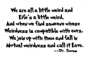 dr seuss wall decal quote we are all a little weird and vinyl baby ...