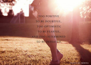 Too positive to be doubtful