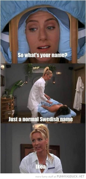 phoebe friends massaging rachel swedish name ikea tv scene funny pics ...