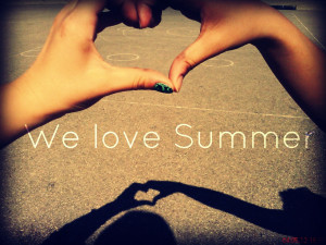 We love summer quote