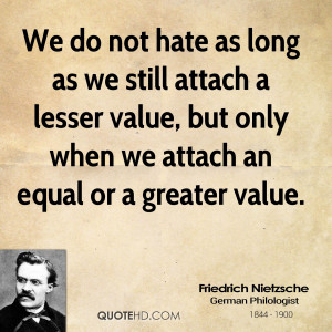 ... lesser value, but only when we attach an equal or a greater value