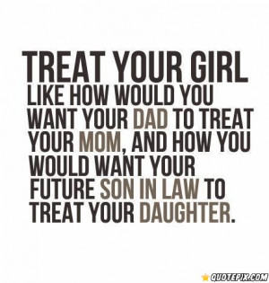 Treat Your Girl.