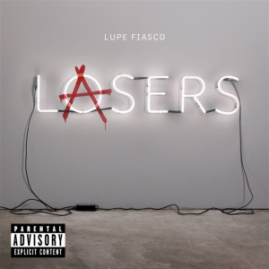Lupe Fiasco – Lasers (Album Cover & Track List)