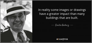 Emilio Ambasz Quotes
