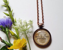 go to seek a great perhaps John Green quote vintage copper necklace