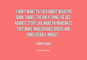 quote-Sammy-Hagar-i-dont-want-to-talk-about-negative-16932.png