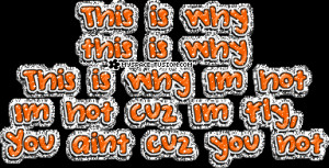 Ghetto Graphics, Quotes, Sayings