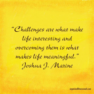 Conquer your challenges!