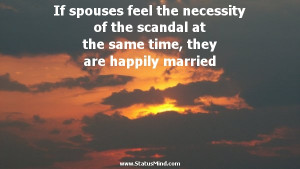 ... they are happily married - Happiness and Happy Quotes - StatusMind.com