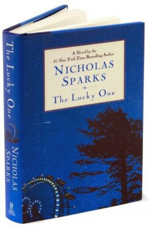 The Lucky One by Nicholas Sparks Slide 4 of 13
