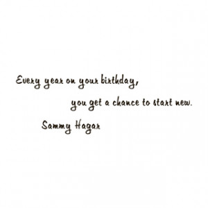 Quote Saying Sammy Hagar Birthday Vinyl Wall Art Decal