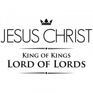 Christian Wall Quote Decor | Jesus Christ King of kings Lord of Lord