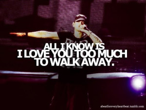 Eminem, quotes, sayings, i love you too much