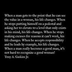 tony gaskins more real man life quotes a good man truths relationships ...