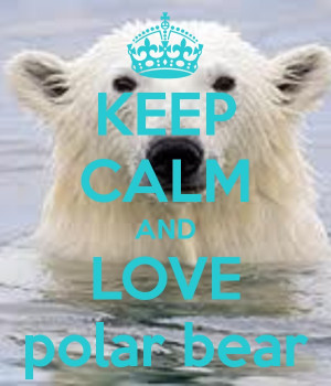 Keep Calm and Love Polar Bears
