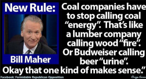 Bill Maher! quote. 