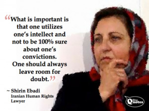 ... Iranian Nobel Peace Prize Winner Shirin Ebadi on truth #quote
