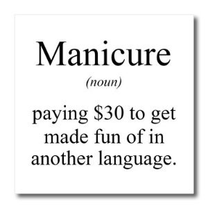 Manicure Quotes