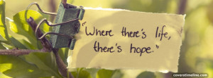 Life And Hope Quotes Facebook Cover - Facebook timeline covers maker