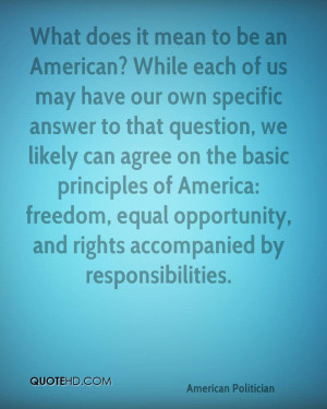 ... , equal opportunity, and rights accompanied by responsibilities