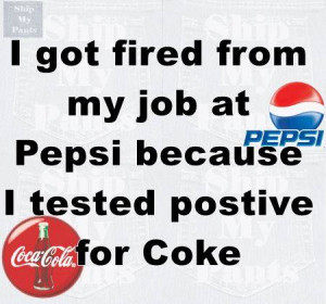 Test positive for Coke