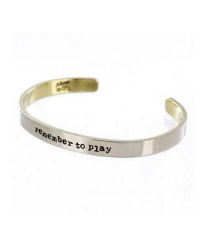 Quote Cuff Bracelet Remember to Play https://shoplately.com/product ...
