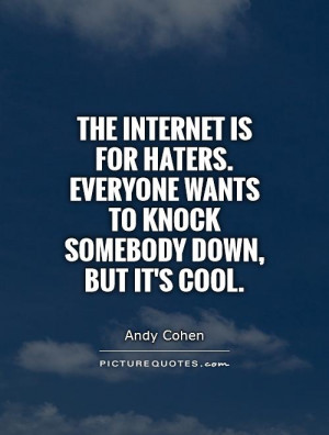 Hater Quotes Internet Quotes