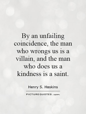 Villain Quotes Sayings Wrongs us is a villain