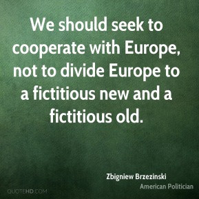 zbigniew-brzezinski-zbigniew-brzezinski-we-should-seek-to-cooperate ...