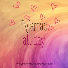 pyjamas all day more funny quotes 2 2