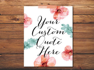 Custom Print - Custom Quote - Floral Print - Personalized Wedding ...