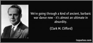 Clark M Clifford Quote